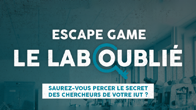 LAB U - Projet Média - Université de Tours - Escape Game - Le Lab Oublié